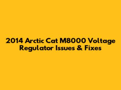 2014 Arctic Cat M8000 Voltage Regulator Issues & Fixes
