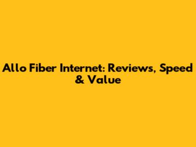 Allo Fiber Internet: Reviews, Speed & Value