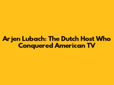 Arjen Lubach: The Dutch Host Who Conquered American TV