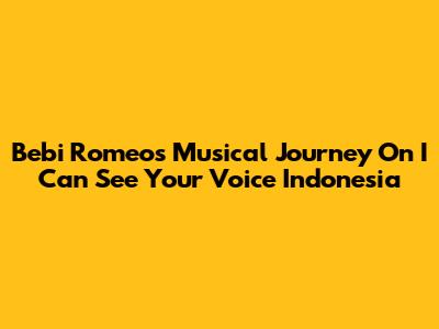 Bebi Romeo's Musical Journey On I Can See Your Voice Indonesia