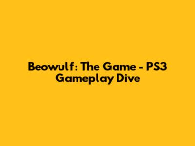 Beowulf: The Game - PS3 Gameplay Dive