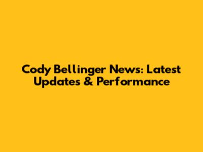 Cody Bellinger News: Latest Updates & Performance