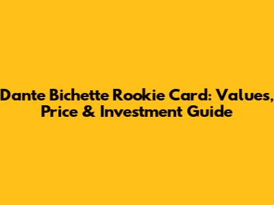 Dante Bichette Rookie Card: Values, Price & Investment Guide
