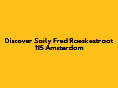 Discover Saily Fred Roeskestraat 115 Amsterdam