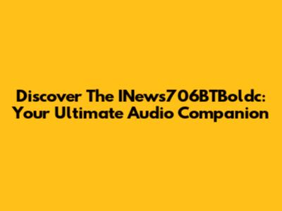 Discover The INews706BTBoldc: Your Ultimate Audio Companion