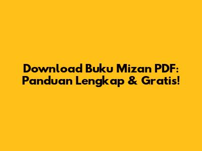 Download Buku Mizan PDF: Panduan Lengkap & Gratis!