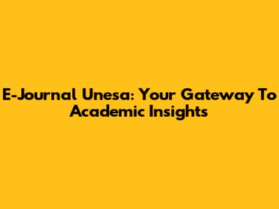 E-Journal Unesa: Your Gateway To Academic Insights