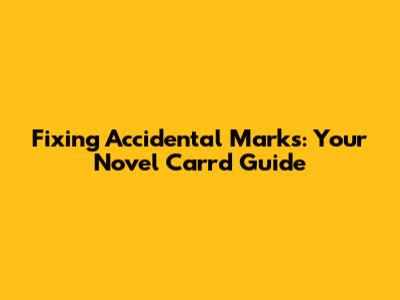 Fixing Accidental Marks: Your Novel Carrd Guide