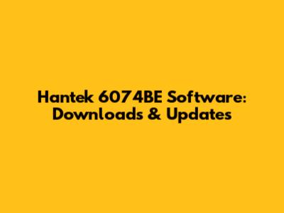 Hantek 6074BE Software: Downloads & Updates