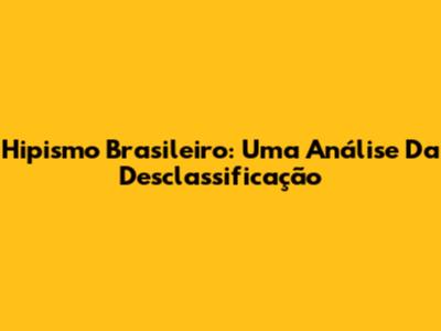 Hipismo Brasileiro: Uma Análise Da Desclassificação