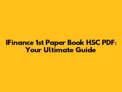 IFinance 1st Paper Book HSC PDF: Your Ultimate Guide