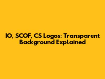 IO, SCOF, CS Logos: Transparent Background Explained