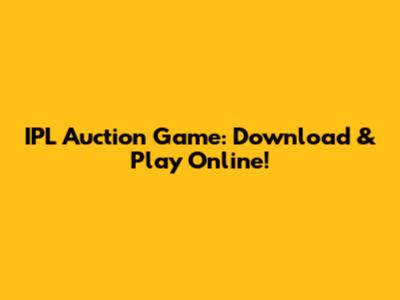 IPL Auction Game: Download & Play Online!