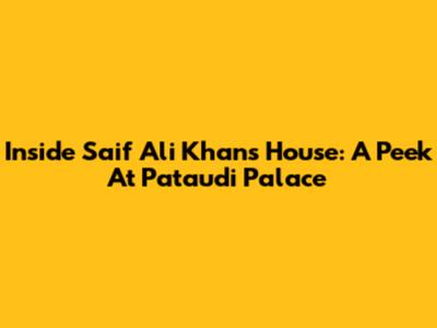 Inside Saif Ali Khan's House: A Peek At Pataudi Palace