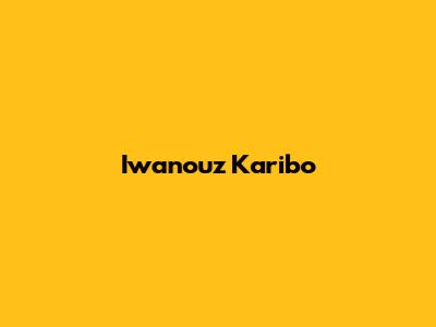 Iwanouz Karibo