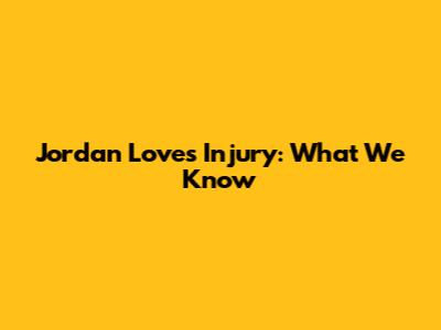 Jordan Love's Injury: What We Know