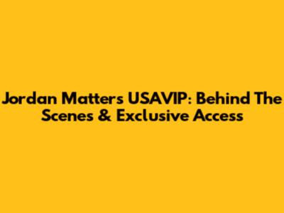 Jordan Matter's USAVIP: Behind The Scenes & Exclusive Access