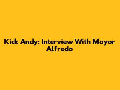 Kick Andy: Interview With Mayor Alfredo