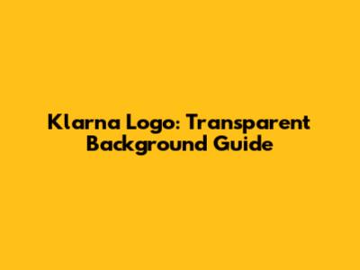 Klarna Logo: Transparent Background Guide