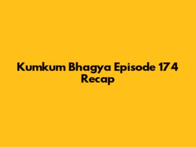 Kumkum Bhagya Episode 174 Recap