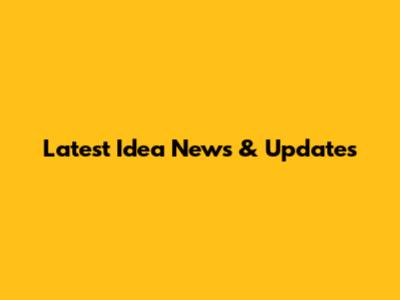 Latest Idea News & Updates
