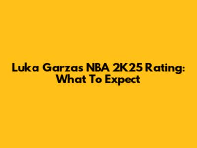 Luka Garza's NBA 2K25 Rating: What To Expect
