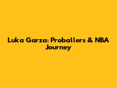 Luka Garza: Proballers & NBA Journey