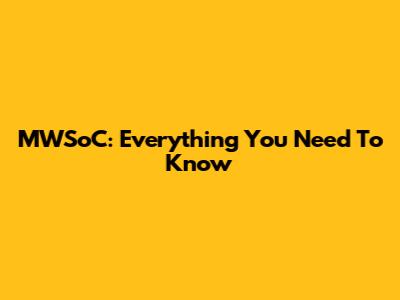 MWSoC: Everything You Need To Know