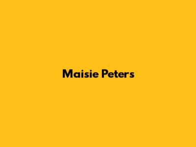 Maisie Peters' 