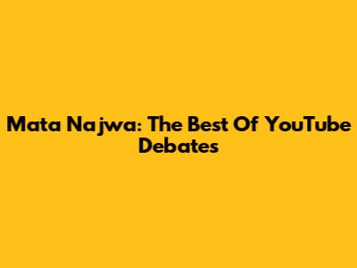 Mata Najwa: The Best Of YouTube Debates