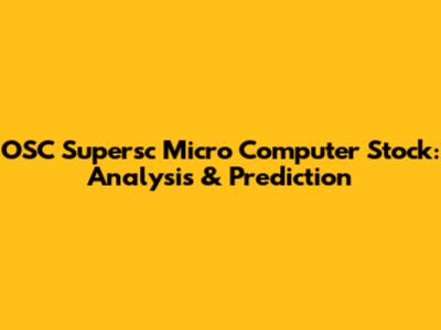 OSC Supersc Micro Computer Stock: Analysis & Prediction