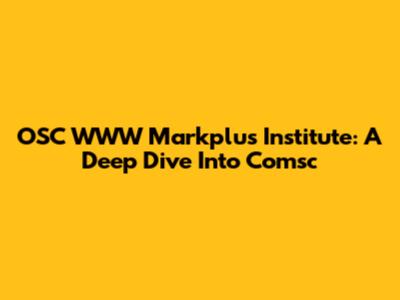 OSC WWW Markplus Institute: A Deep Dive Into Comsc