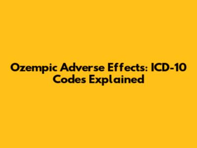Ozempic Adverse Effects: ICD-10 Codes Explained