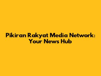 Pikiran Rakyat Media Network: Your News Hub
