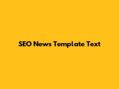 SEO News Template Text