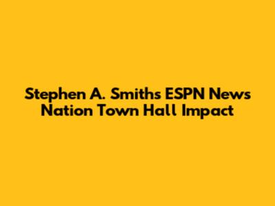 Stephen A. Smith's ESPN News Nation Town Hall Impact