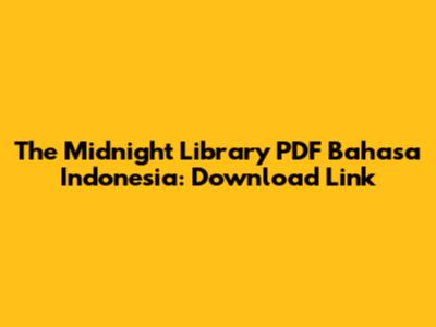 The Midnight Library PDF Bahasa Indonesia: Download Link