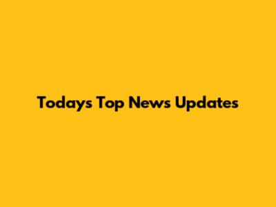 Today's Top News Updates