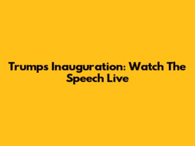 Trump's Inauguration: Watch The Speech Live