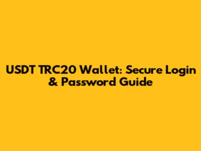 USDT TRC20 Wallet: Secure Login & Password Guide