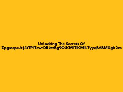 Unlocking The Secrets Of ZpgssspeJzj4tTP1TcwrDRJzzBg9OJKM1TIKM1LTyyqBABMXgb2zs