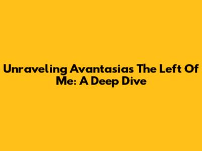 Unraveling Avantasia's 'The Left Of Me': A Deep Dive