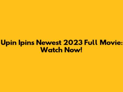 Upin Ipin's Newest 2023 Full Movie: Watch Now!