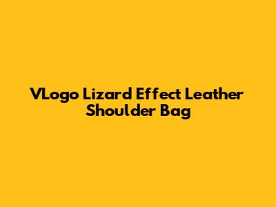 VLogo Lizard Effect Leather Shoulder Bag