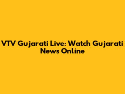 VTV Gujarati Live: Watch Gujarati News Online