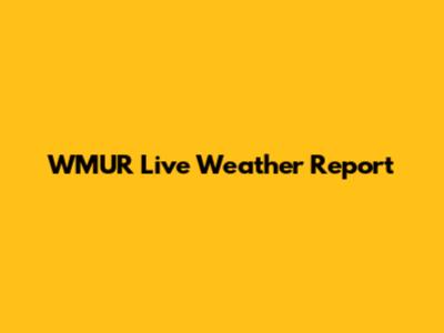 WMUR Live Weather Report
