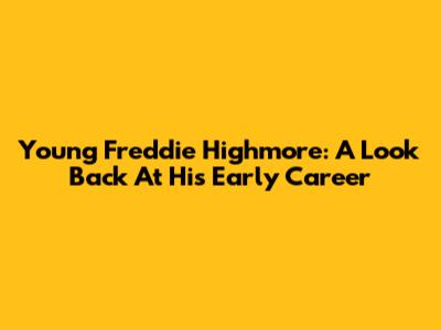 Young Freddie Highmore: A Look Back At His Early Career